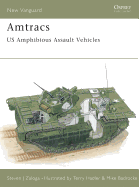 Amtracs: Us Amphibious Assault Vehicles