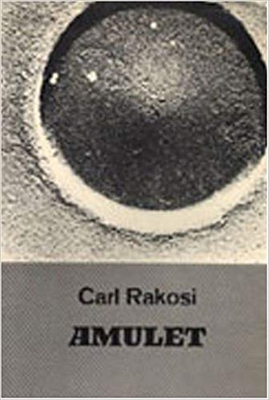 Amulet - Rakosi, Carl