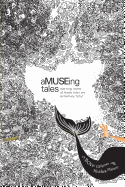 aMUSEing Tales