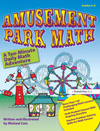 Amusement Park Math: A Ten-Minute Daily Math Adventure