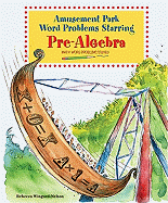 Amusement Park Word Problems Starring Pre-Algebra: Math Word Problems Solved