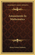Amusements in Mathematics