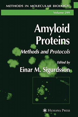 Amyloid Proteins - Sigurdsson, Einar M. (Editor)