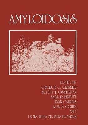 Amyloidosis - Glenner, George G, Professor (Editor)