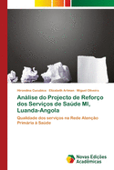 An�lise do Projecto de Refor?o dos Servi?os de Sa�de MI, Luanda-Angola