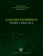 An�lisis Num?rico: Teor?a y Pr�ctica