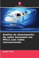 An�lise de desempenho de redes baseadas em MPLS com redes convencionais