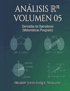 An�lisis en    Volumen 05: Derivadas de Operadores