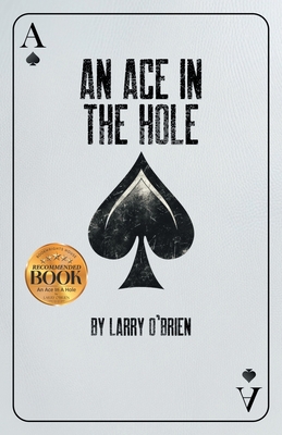 An Ace In The Hole - O'Brien, Larry