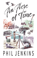 An Acre of Time