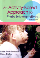An Activity-Based Approach to Early Intervention