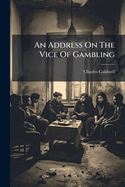 An Address on the Vice of Gambling