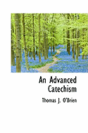 An Advanced Catechism