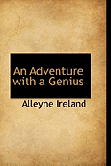 An Adventure with a Genius
