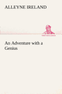 An Adventure with a Genius