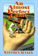 An Almost Perfect Game