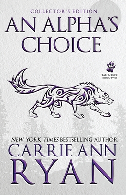An Alpha's Choice - Ryan, Carrie Ann