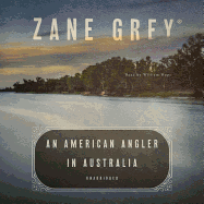 An American Angler in Australia