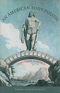 An American Body Politic: A Deleuzian Approach