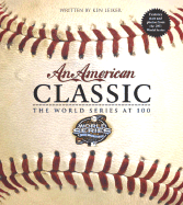 An American Classic: The World Series at 100