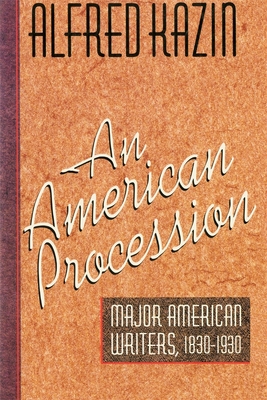 An American Procession - Kazin, Alfred