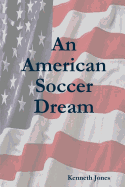 An American Soccer Dream