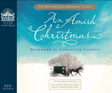 An Amish Christmas: December in Lancaster County