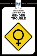 An Analysis of Judith Butler's Gender Trouble