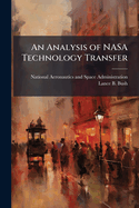 An Analysis of NASA Technology Transfer