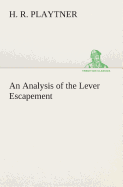 An Analysis of the Lever Escapement