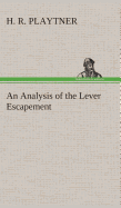 An Analysis of the Lever Escapement