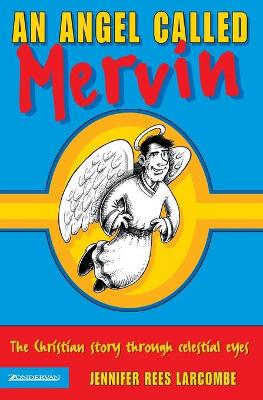 An Angel Called Mervin - Larcombe, Jennifer Rees
