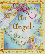 An Angel Is... - Miniature Book Collection, and Nickerson, Arlene