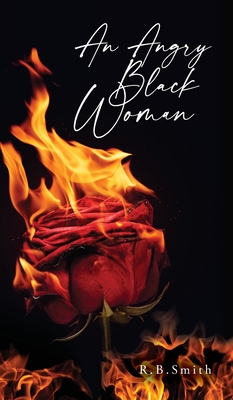 An Angry Black Woman - Smith, R B