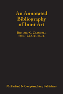 An Annotated Bibliography of Inuit Art