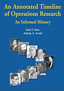 An Annotated Timeline of Operations Research: An Informal History