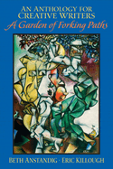 An Anthology for Creative Writers: A Garden of Forking Paths