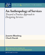 An Anthropology of Services: Toward a Practice Approach to Designing Services