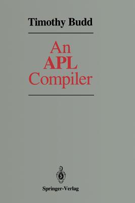 An APL Compiler - Budd, Timothy