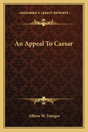 An Appeal to Caesar