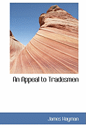 An Appeal to Tradesmen