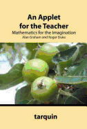 An Applet for the Teacher: Mathematics for the Imagination