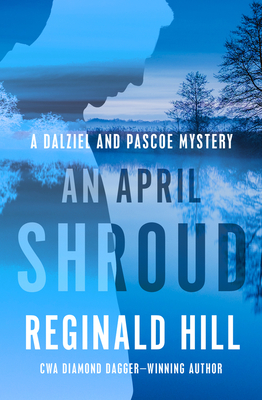 An April Shroud - Hill, Reginald