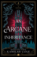 An Arcane Inheritance