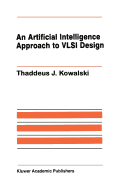 An Artificial Intelligence Approach to VLSI Design