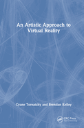 An Artistic Approach to Virtual Reality