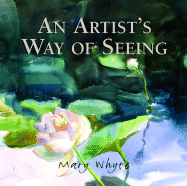 An Artist's Way of Seeing