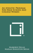 An Athletic Program for High School and College Women