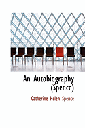 An Autobiography Spence