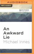 An Awkward Lie
